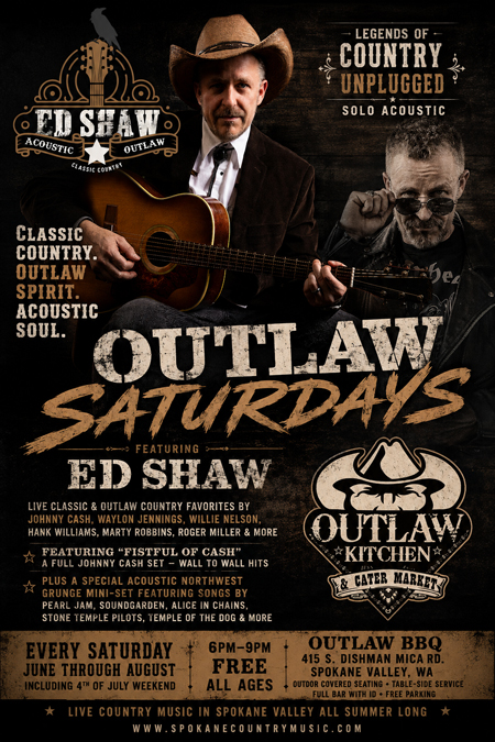 Ed Shaw Legends of Country Unplugged solo acoustic classic and outlaw country concert poster for Outlaw Saturdays at Outlaw BBQ in Spokane Valley WA